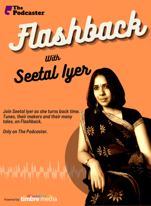 Flashback with Seetal Iyer